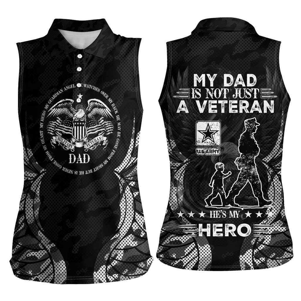 Veteran Fathers Day Women Sleeveless Polo Shirt My Dad is Not Just a Veteran, He's My Hero - Wonder Print Shop