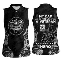 Veteran Fathers Day Women Sleeveless Polo Shirt My Dad is Not Just a Veteran, He's My Hero - Wonder Print Shop