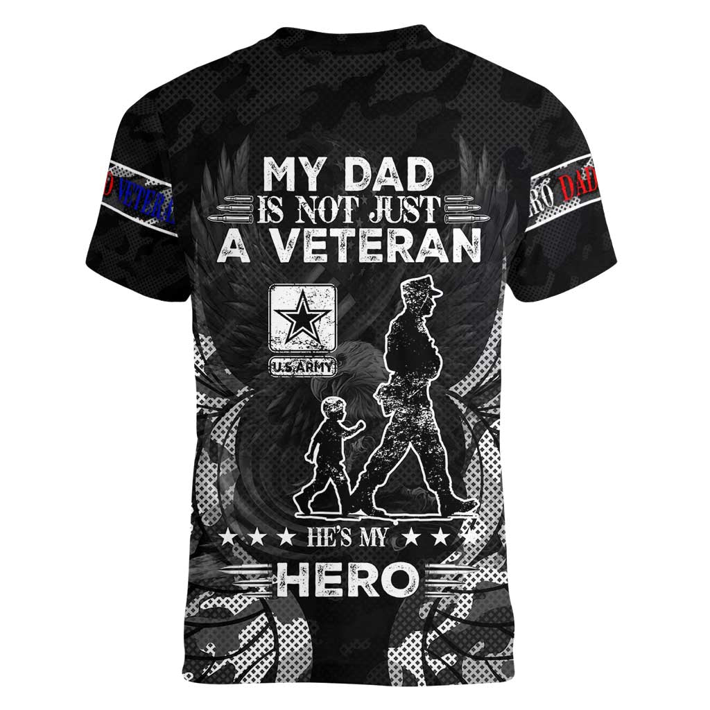 Veteran Fathers Day Women V-Neck T-Shirt My Dad is Not Just a Veteran, He's My Hero - Wonder Print Shop