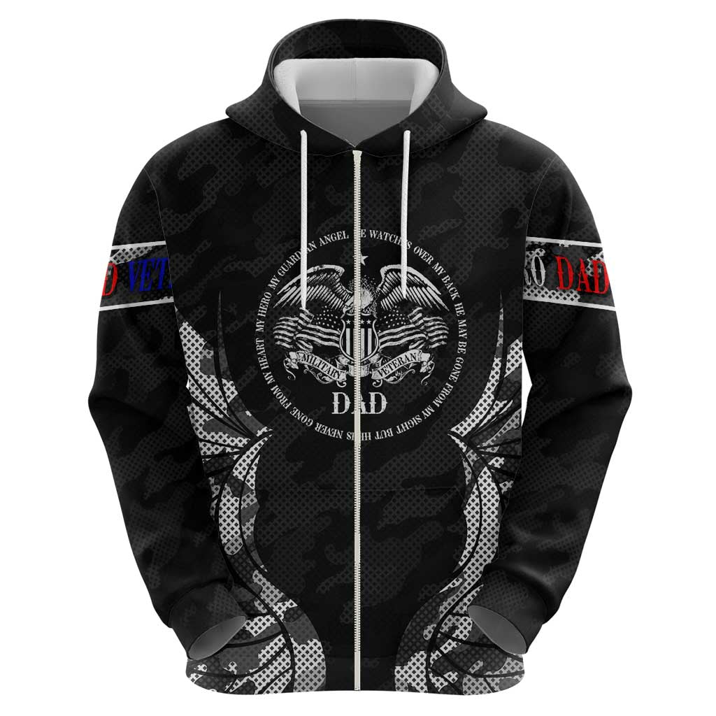 Veteran Fathers Day Zip Hoodie My Dad is Not Just a Veteran, He's My Hero - Wonder Print Shop
