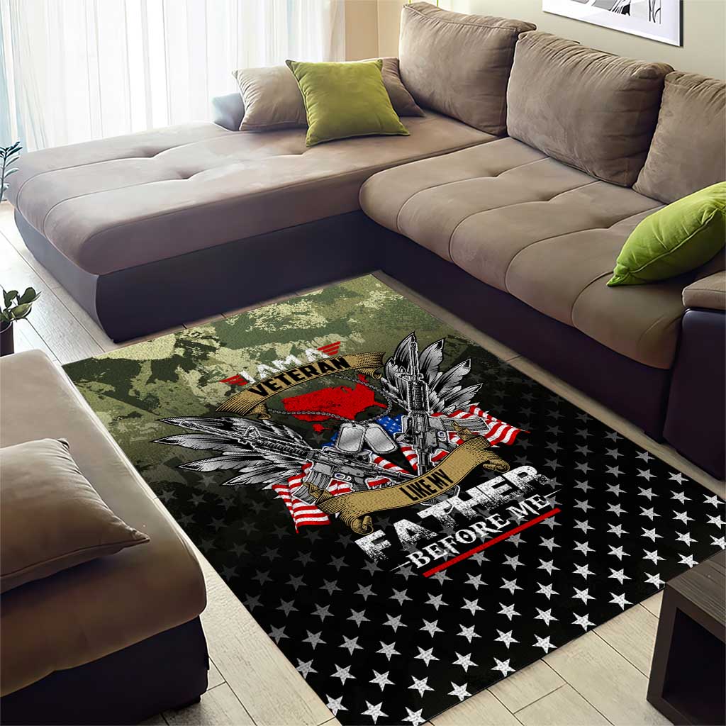 Veteran Dad Area Rug I Am a Veteran Like My Father Before Me