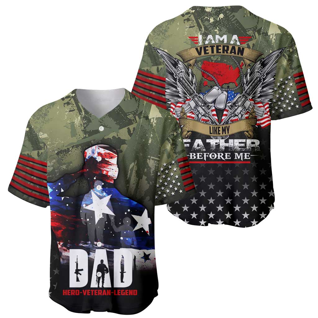 Veteran Dad Baseball Jersey I Am a Veteran Like My Father Before Me