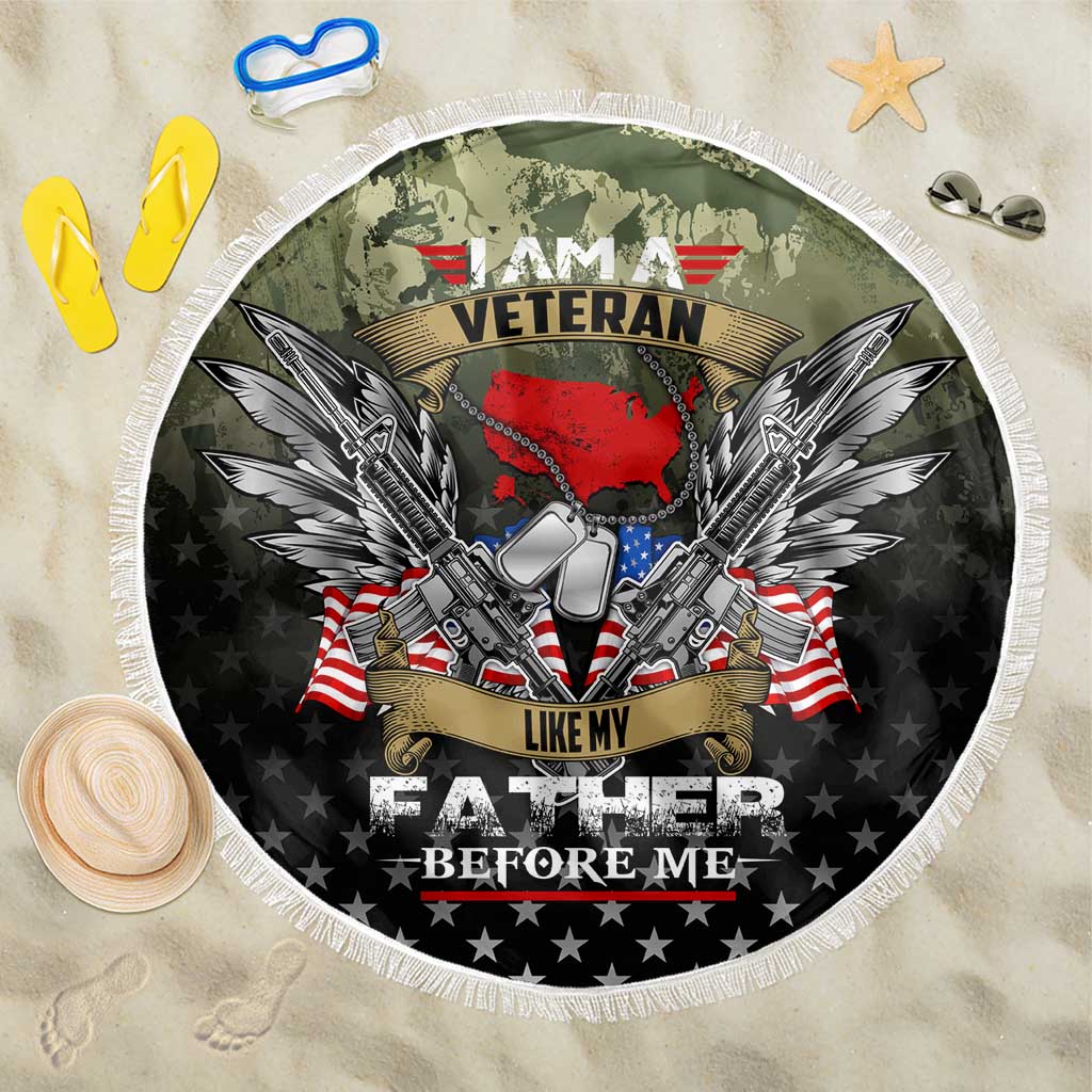 Veteran Dad Beach Blanket I Am a Veteran Like My Father Before Me