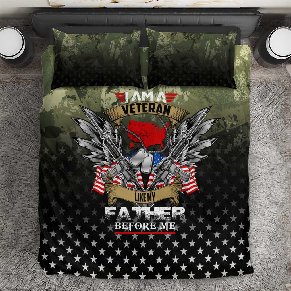 Veteran Dad Bedding Set I Am a Veteran Like My Father Before Me