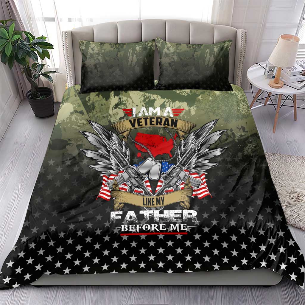 Veteran Dad Bedding Set I Am a Veteran Like My Father Before Me
