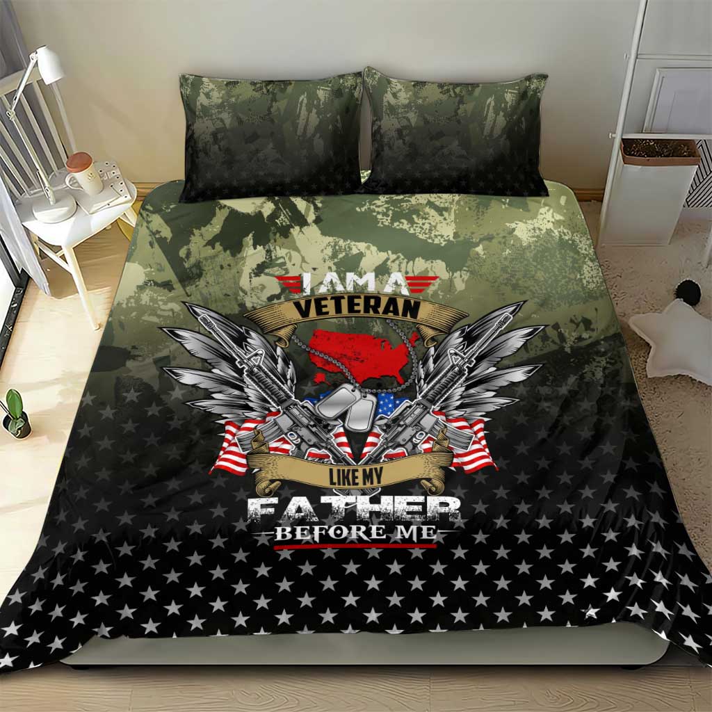 Veteran Dad Bedding Set I Am a Veteran Like My Father Before Me