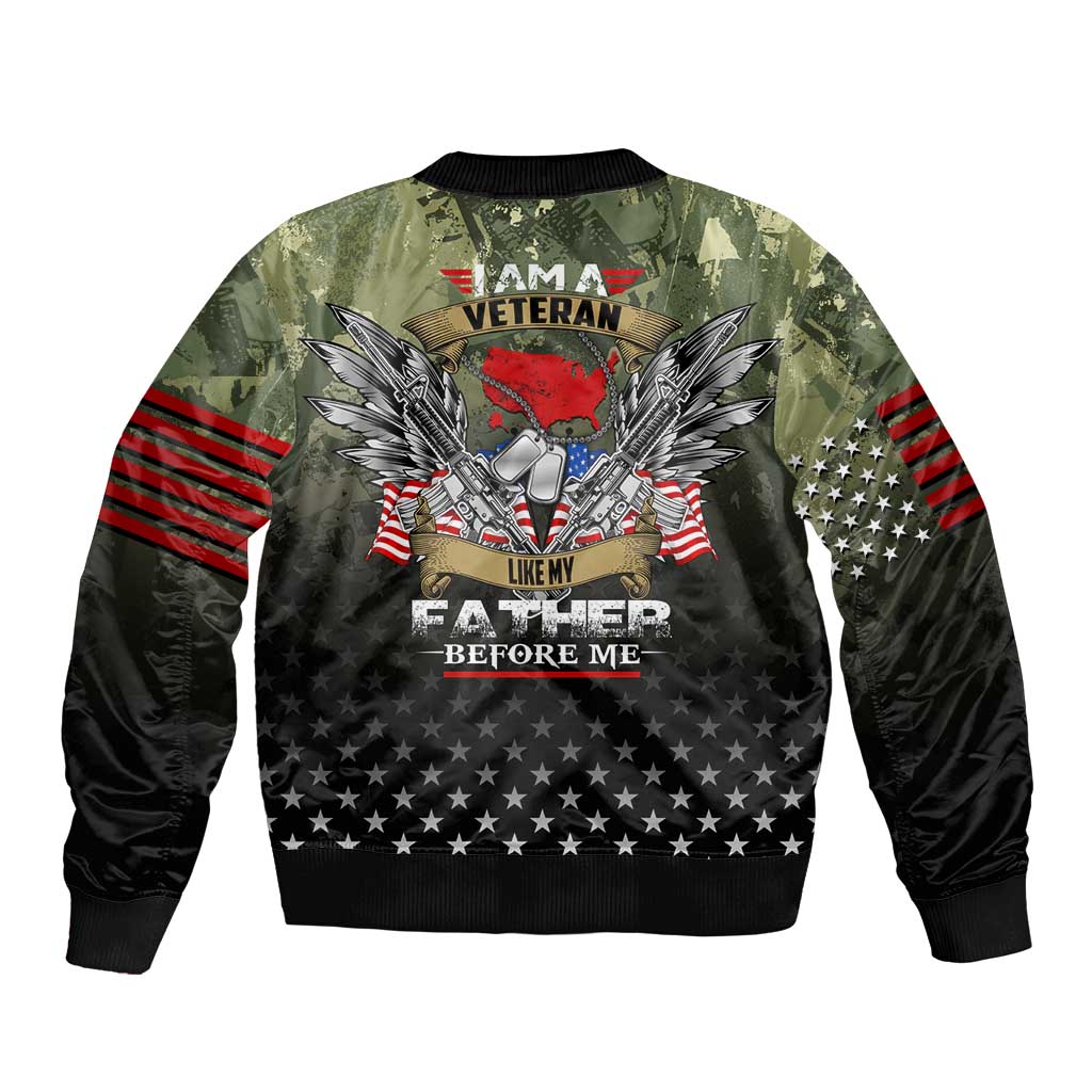 Veteran Dad Bomber Jacket I Am a Veteran Like My Father Before Me