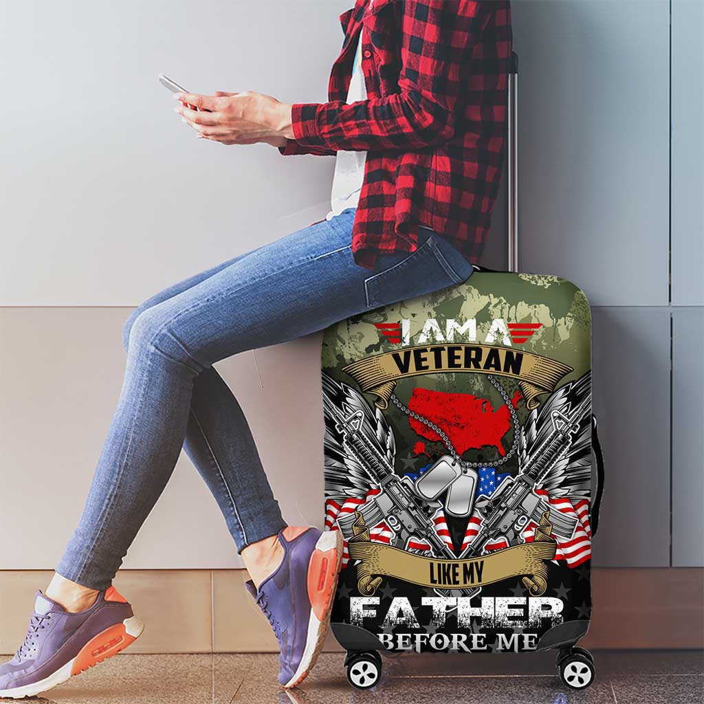 Veteran Dad Luggage Cover I Am a Veteran Like My Father Before Me