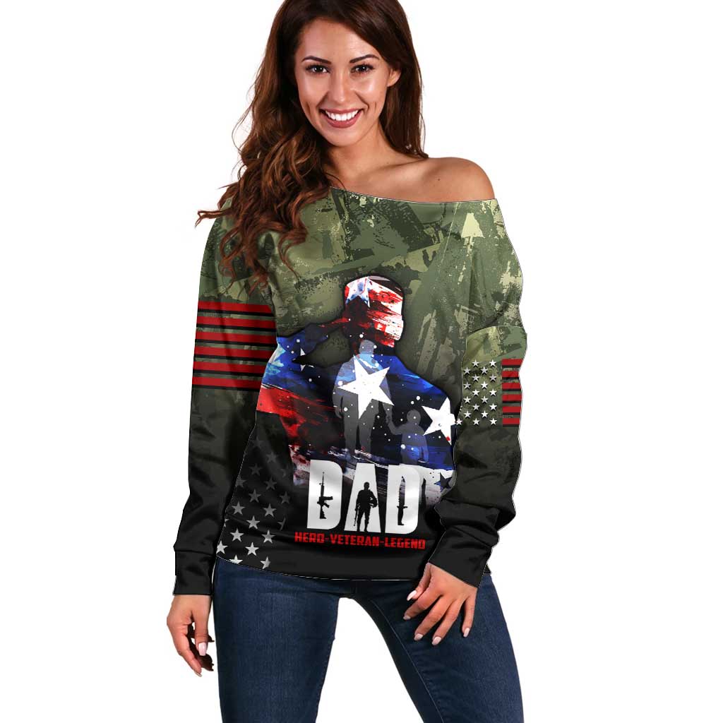 Veteran Dad Off Shoulder Sweater I Am a Veteran Like My Father Before Me