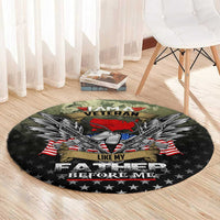 Veteran Dad Round Carpet I Am a Veteran Like My Father Before Me
