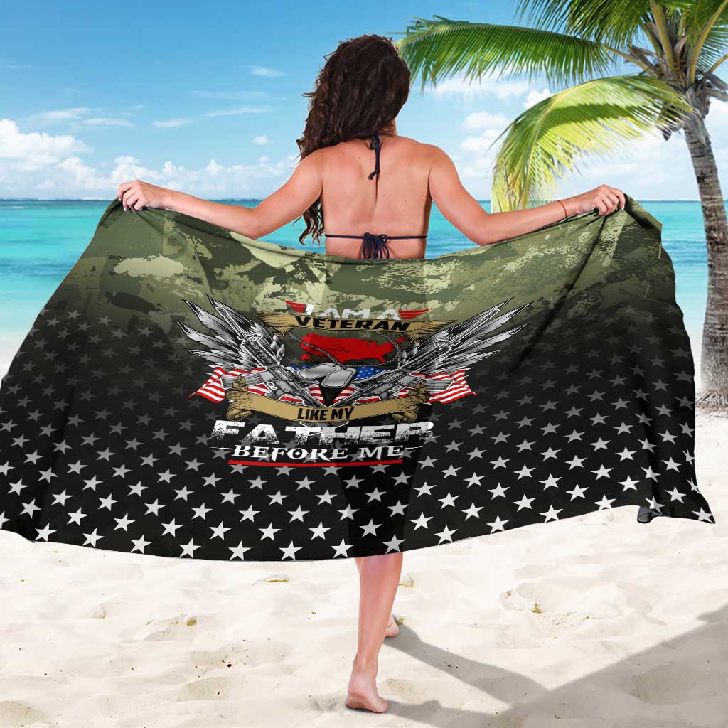 Veteran Dad Sarong I Am a Veteran Like My Father Before Me