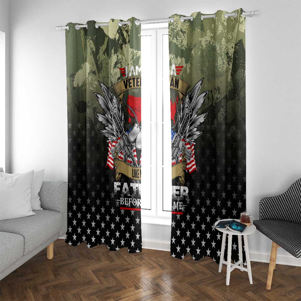 Veteran Dad Window Curtain I Am a Veteran Like My Father Before Me