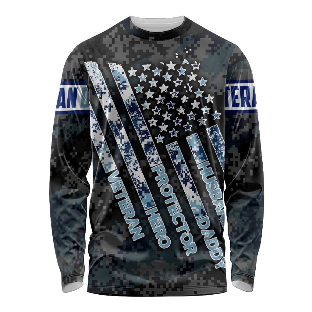 Veteran Hero Protector Husband Daddy Long Sleeve Shirt Veteran Fathers Day