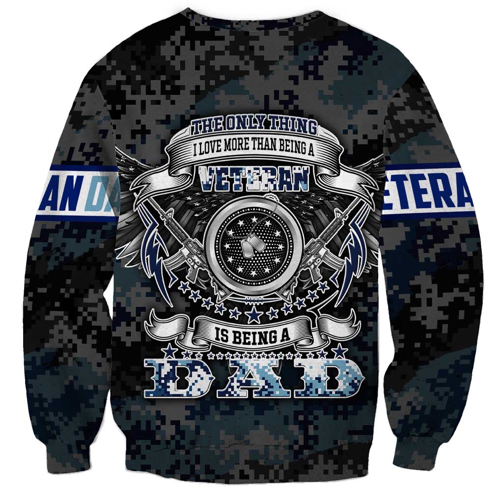 Veteran Hero Protector Husband Daddy Sweatshirt Veteran Fathers Day