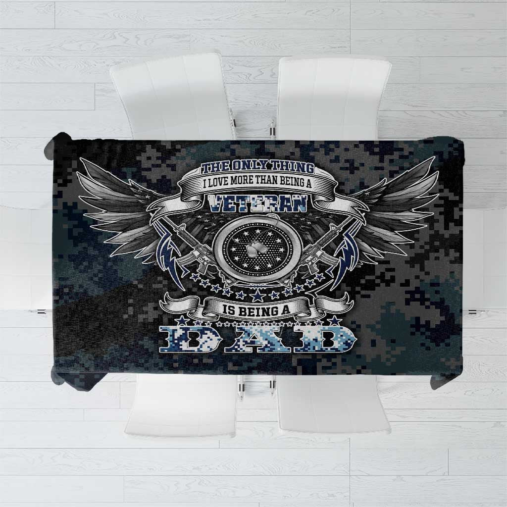 Veteran Hero Protector Husband Daddy Tablecloth Veteran Fathers Day