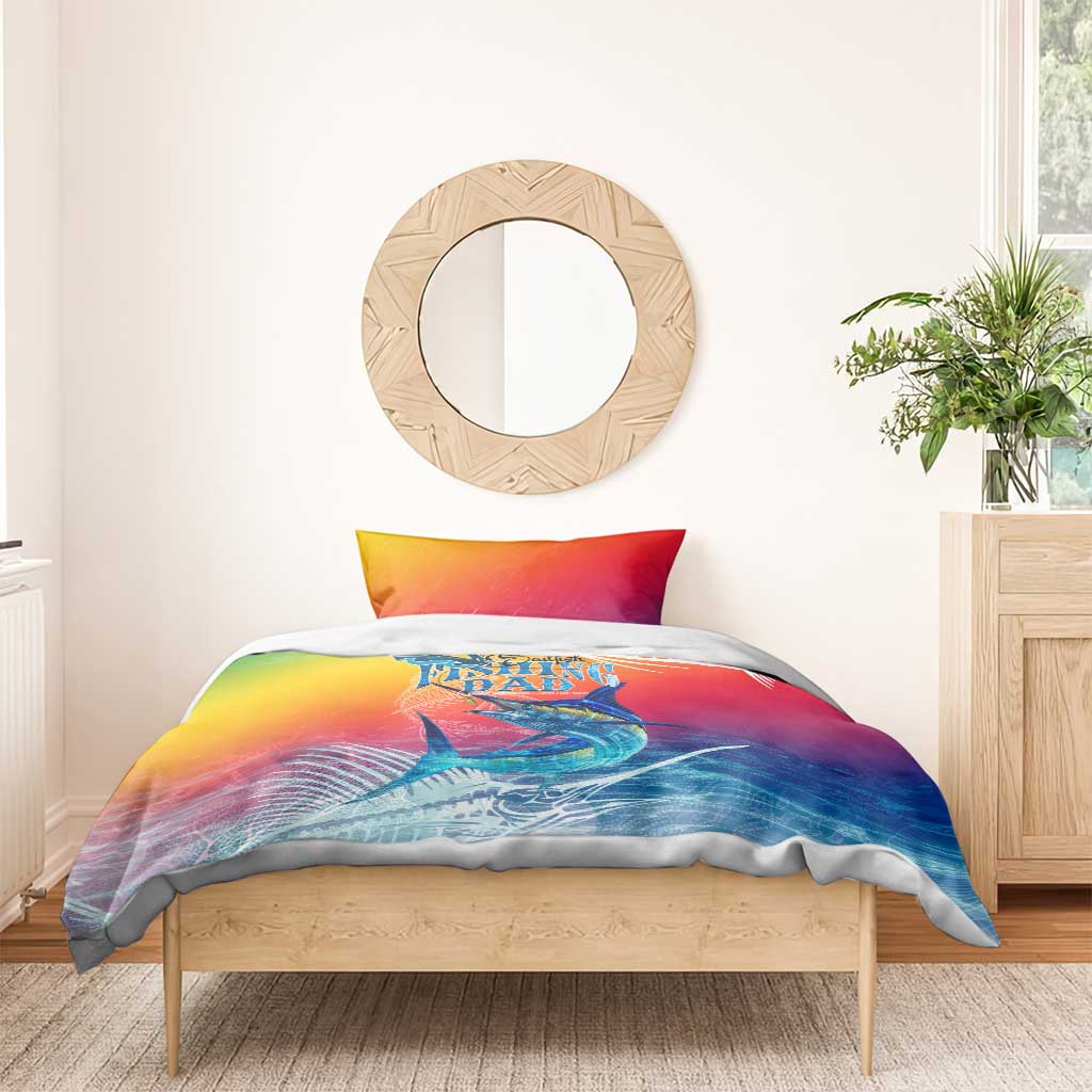 Fishing Dad Bedding Set Fast Sharp and Strong Like a Sailfish