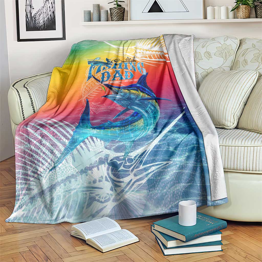 Fishing Dad Blanket Fast Sharp and Strong Like a Sailfish