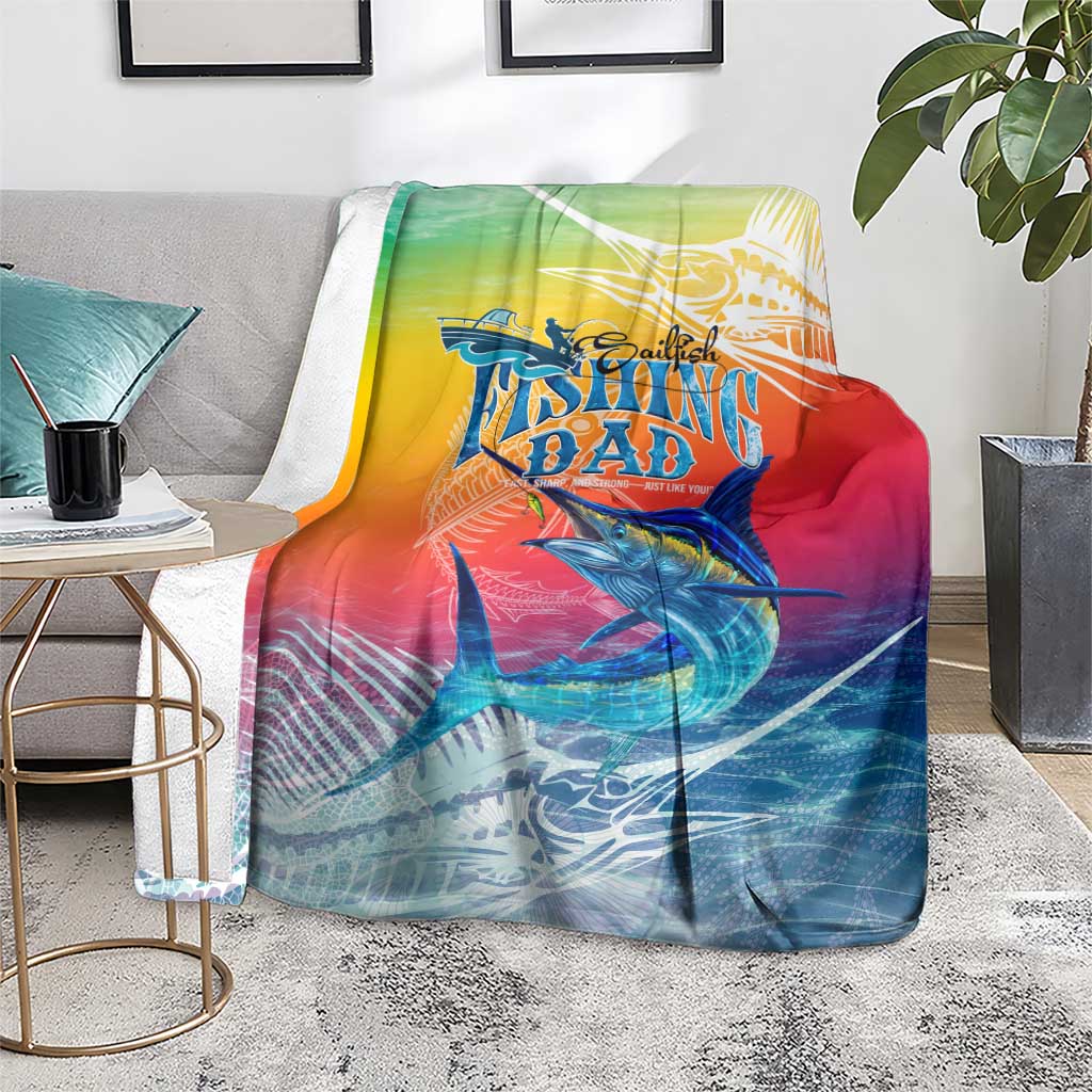 Fishing Dad Blanket Fast Sharp and Strong Like a Sailfish