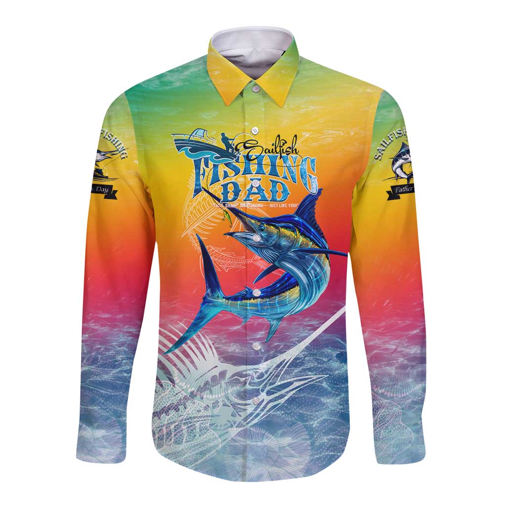 Fishing Dad Long Sleeve Button Shirt Fast Sharp and Strong Like a Sailfish