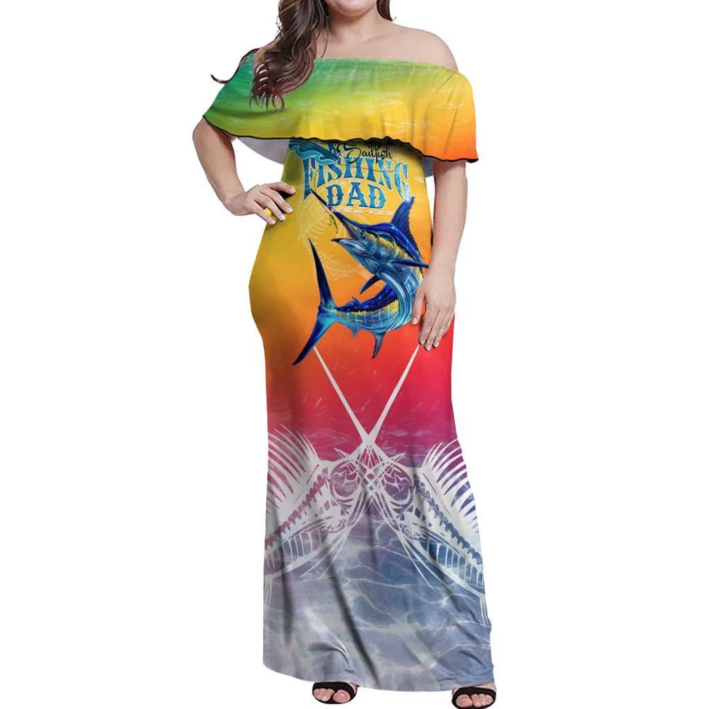 Fishing Dad Off Shoulder Maxi Dress Fast Sharp and Strong Like a Sailfish