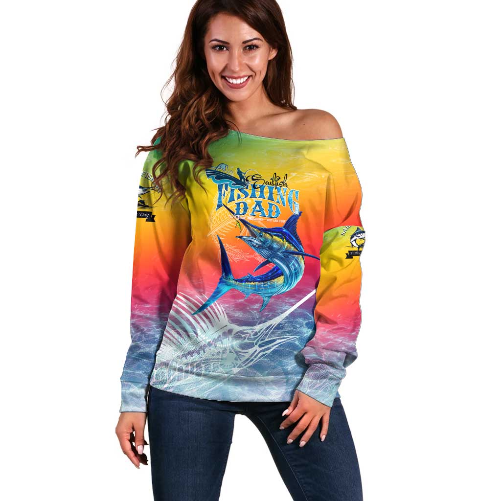 Fishing Dad Off Shoulder Sweater Fast Sharp and Strong Like a Sailfish