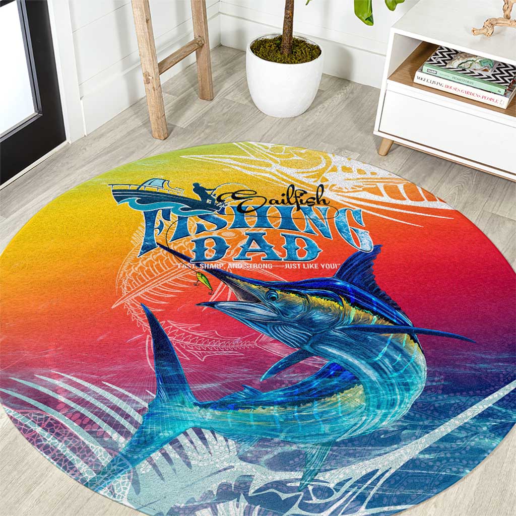 Fishing Dad Round Carpet Fast Sharp and Strong Like a Sailfish