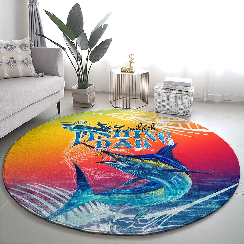 Fishing Dad Round Carpet Fast Sharp and Strong Like a Sailfish