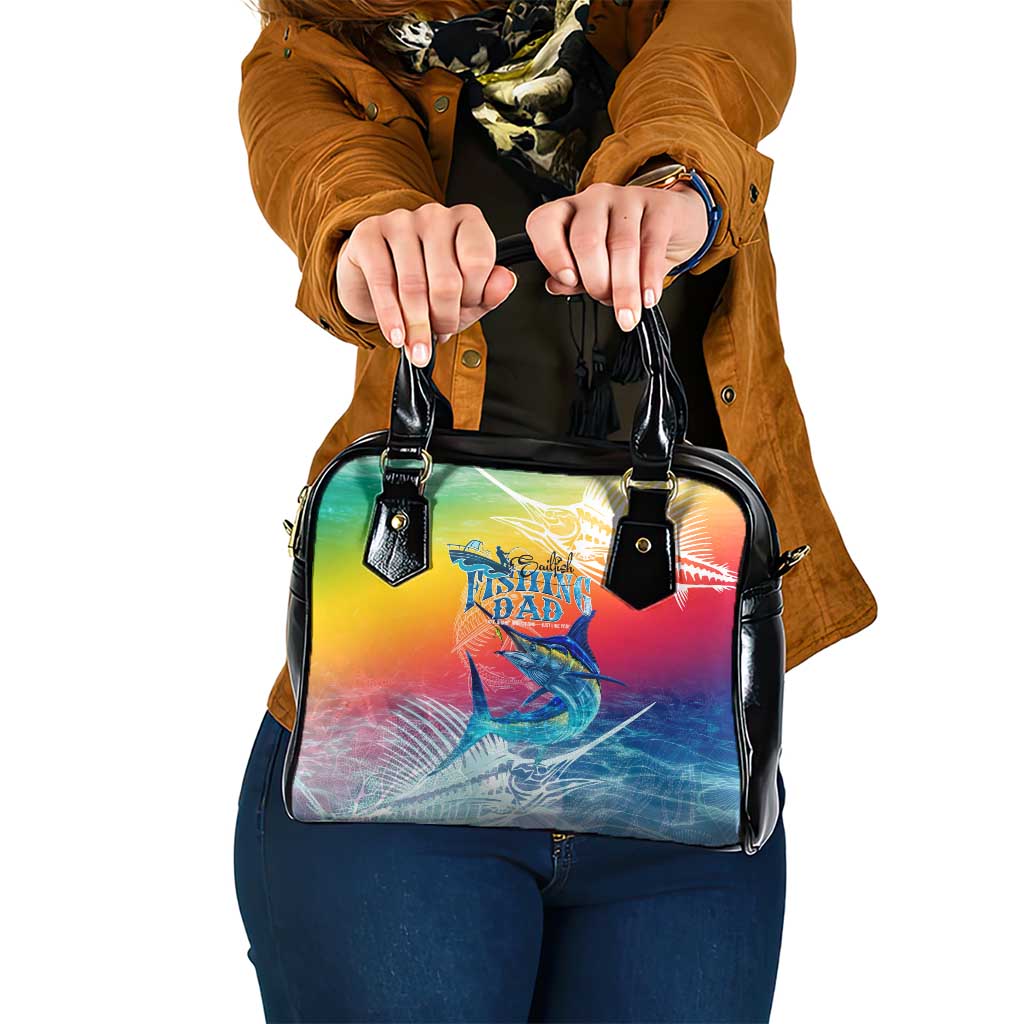 Fishing Dad Shoulder Handbag Fast Sharp and Strong Like a Sailfish