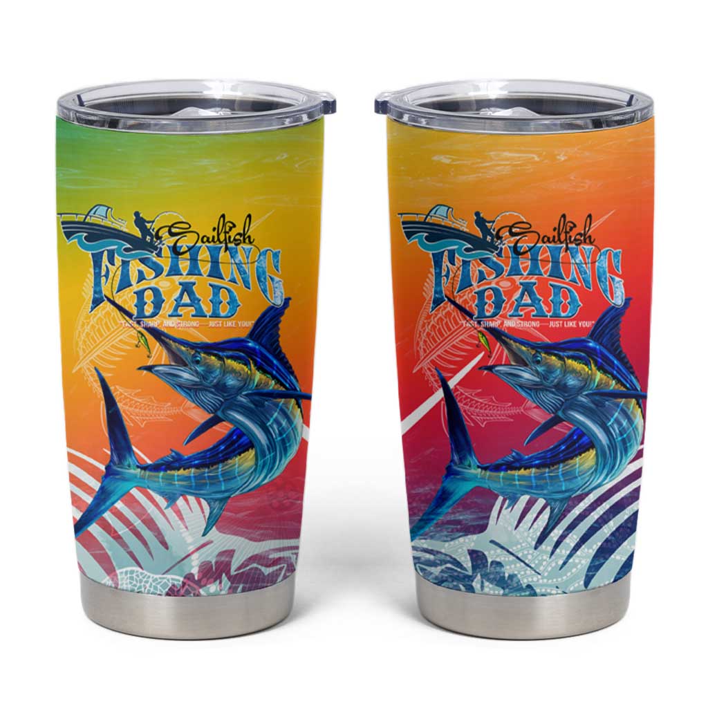 Fishing Dad Tumbler Cup Fast Sharp and Strong Like a Sailfish