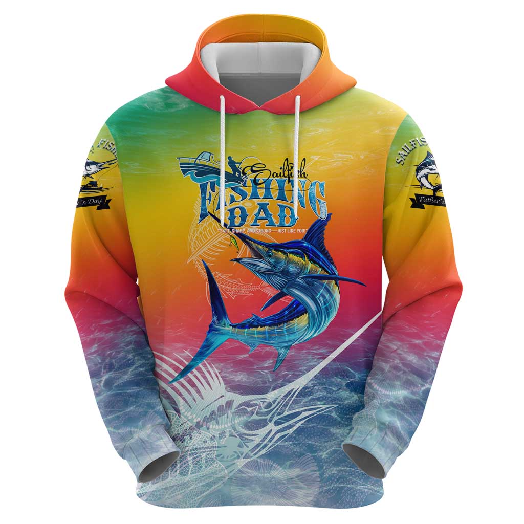 Fishing Dad Zip Hoodie Fast Sharp and Strong Like a Sailfish