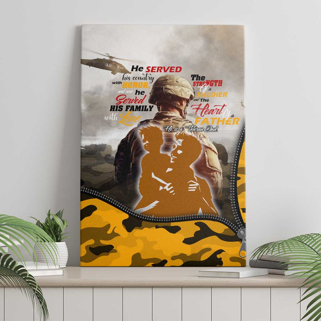 Veteran Dad Canvas Wall Art The Strength of a Soldier - The Heart of a Father