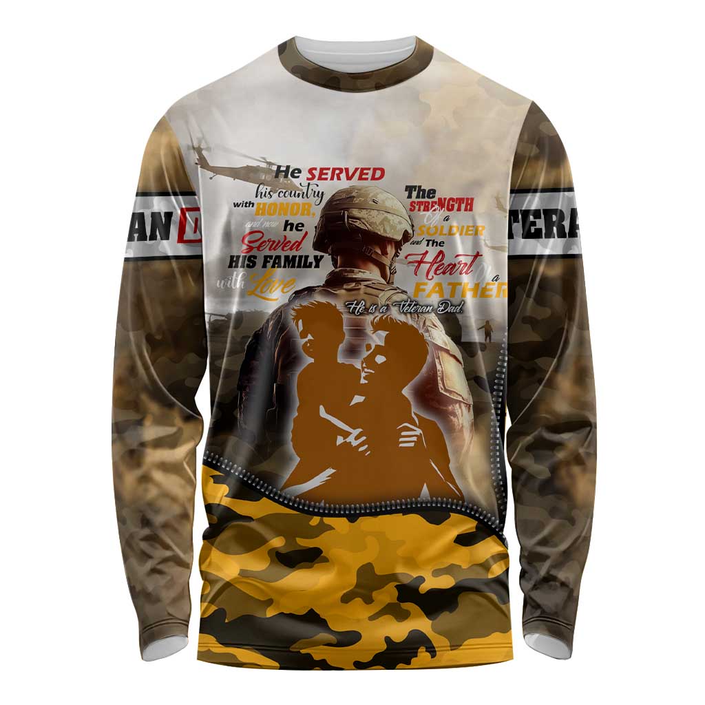 Veteran Dad Long Sleeve Shirt The Strength of a Soldier - The Heart of a Father