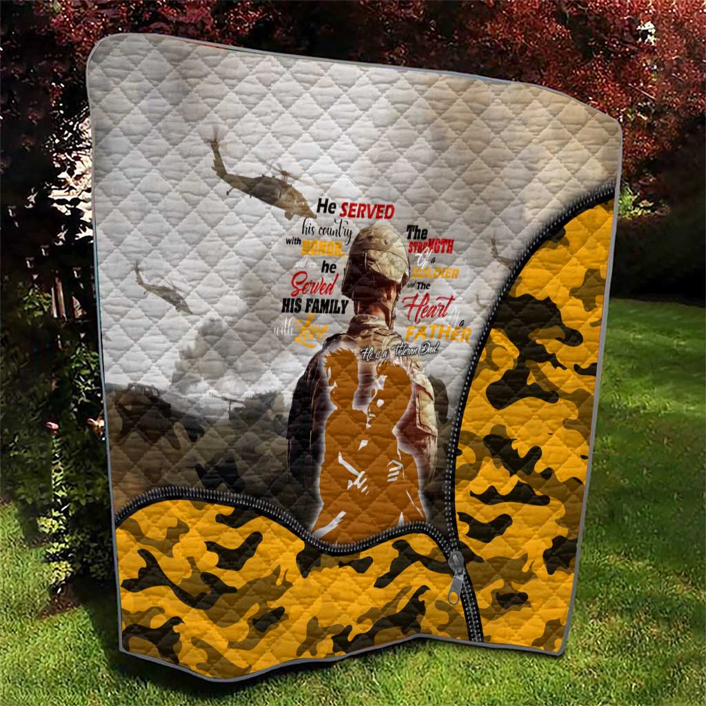 Veteran Dad Quilt The Strength of a Soldier - The Heart of a Father