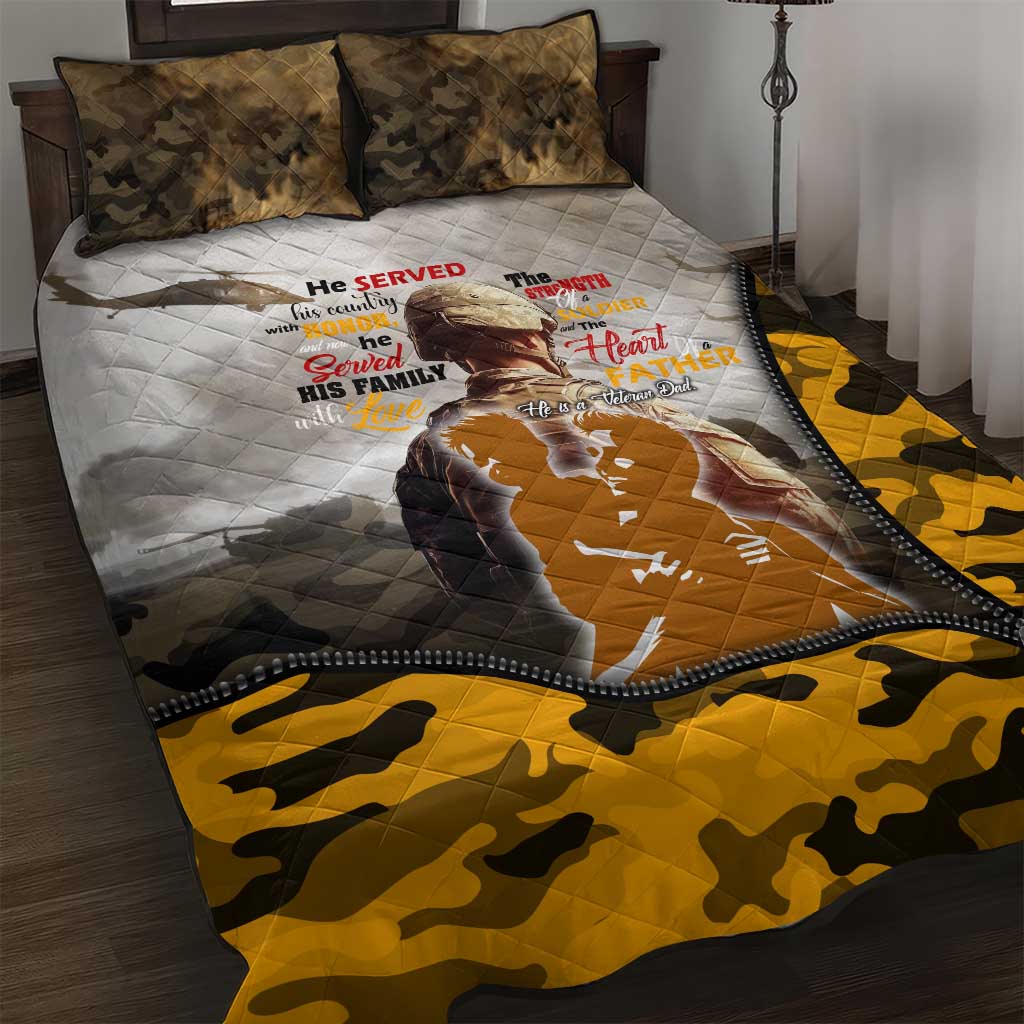 Veteran Dad Quilt Bed Set The Strength of a Soldier - The Heart of a Father