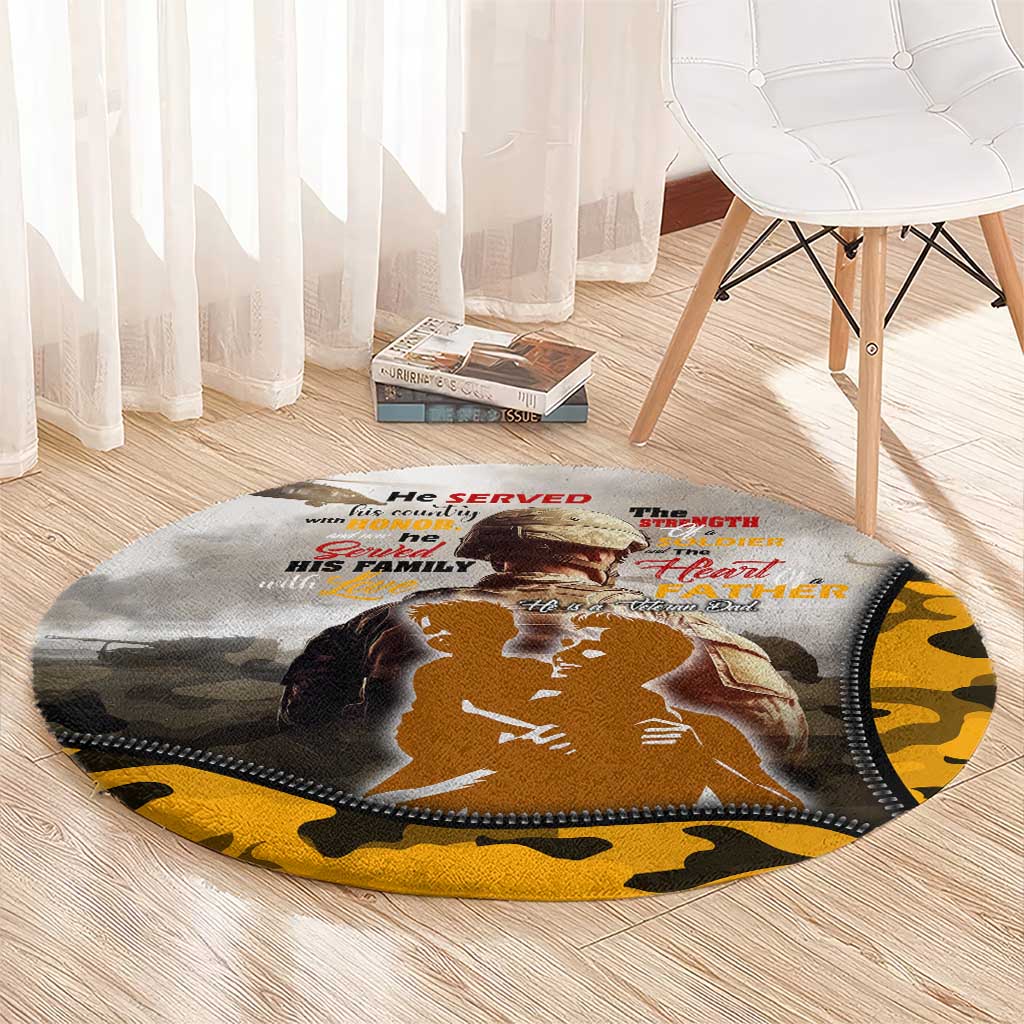 Veteran Dad Round Carpet The Strength of a Soldier - The Heart of a Father