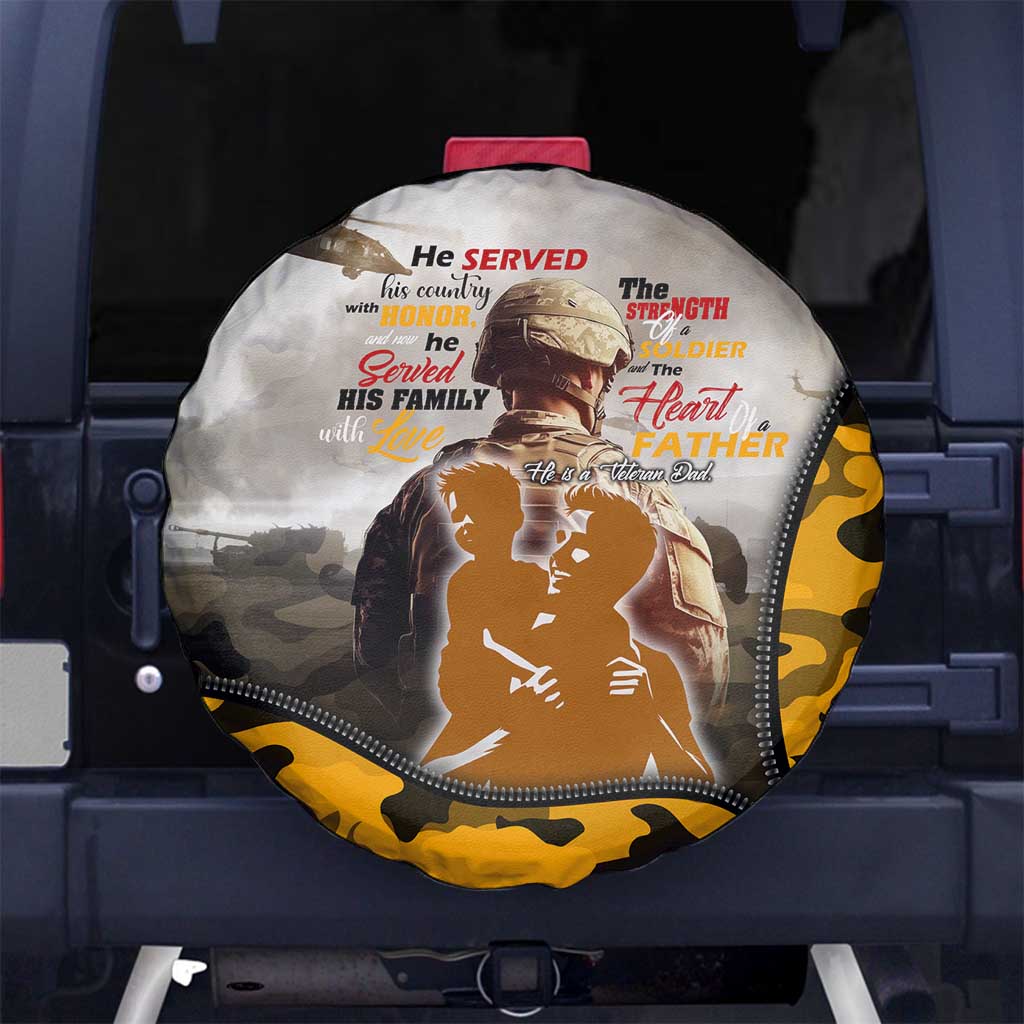 Veteran Dad Spare Tire Cover The Strength of a Soldier - The Heart of a Father