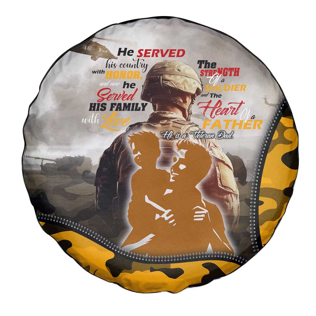 Veteran Dad Spare Tire Cover The Strength of a Soldier - The Heart of a Father