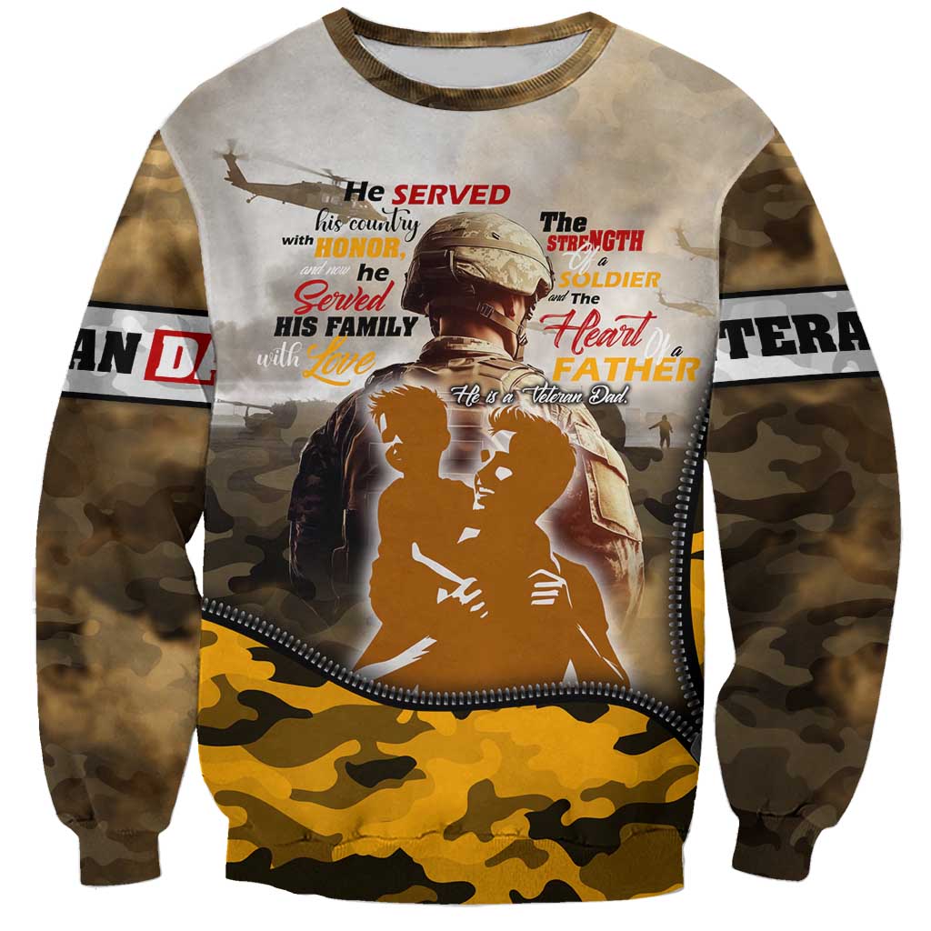 Veteran Dad Sweatshirt The Strength of a Soldier - The Heart of a Father