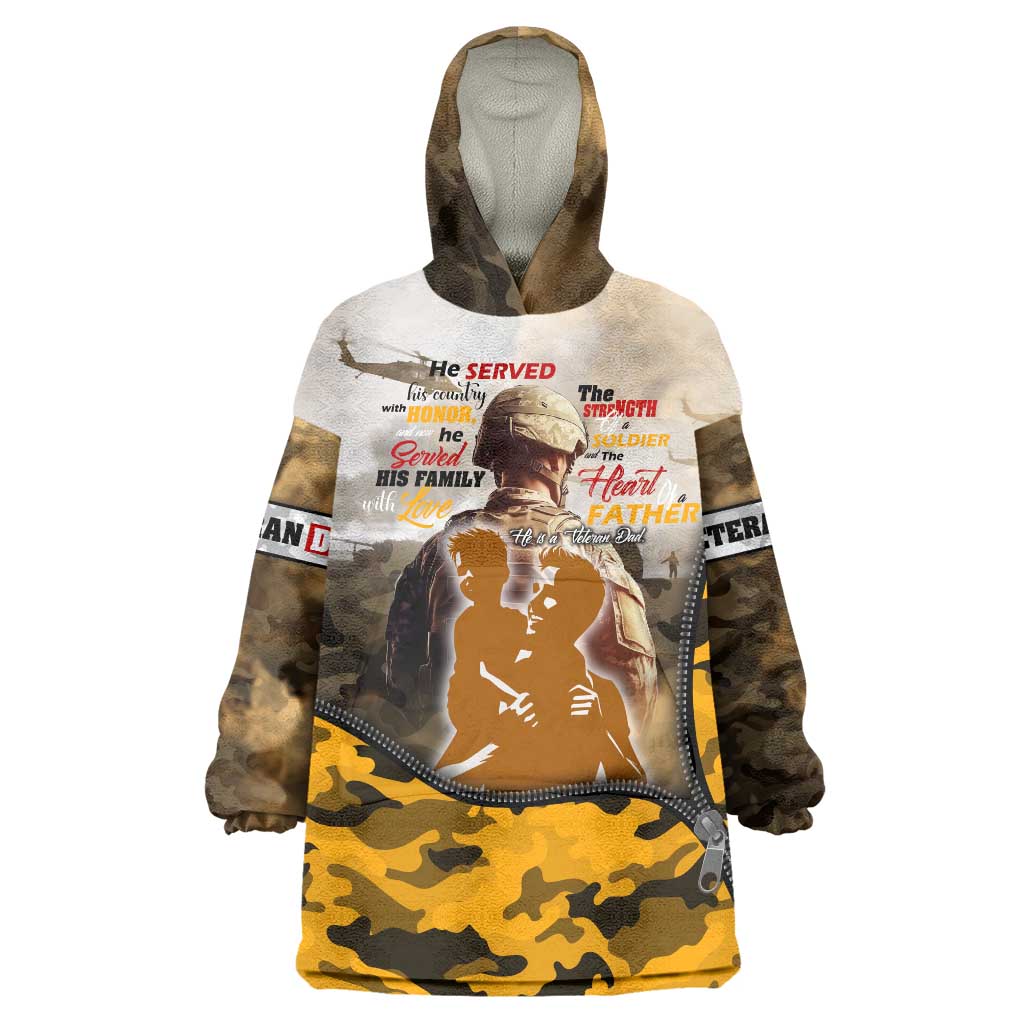 Veteran Dad Wearable Blanket Hoodie The Strength of a Soldier - The Heart of a Father