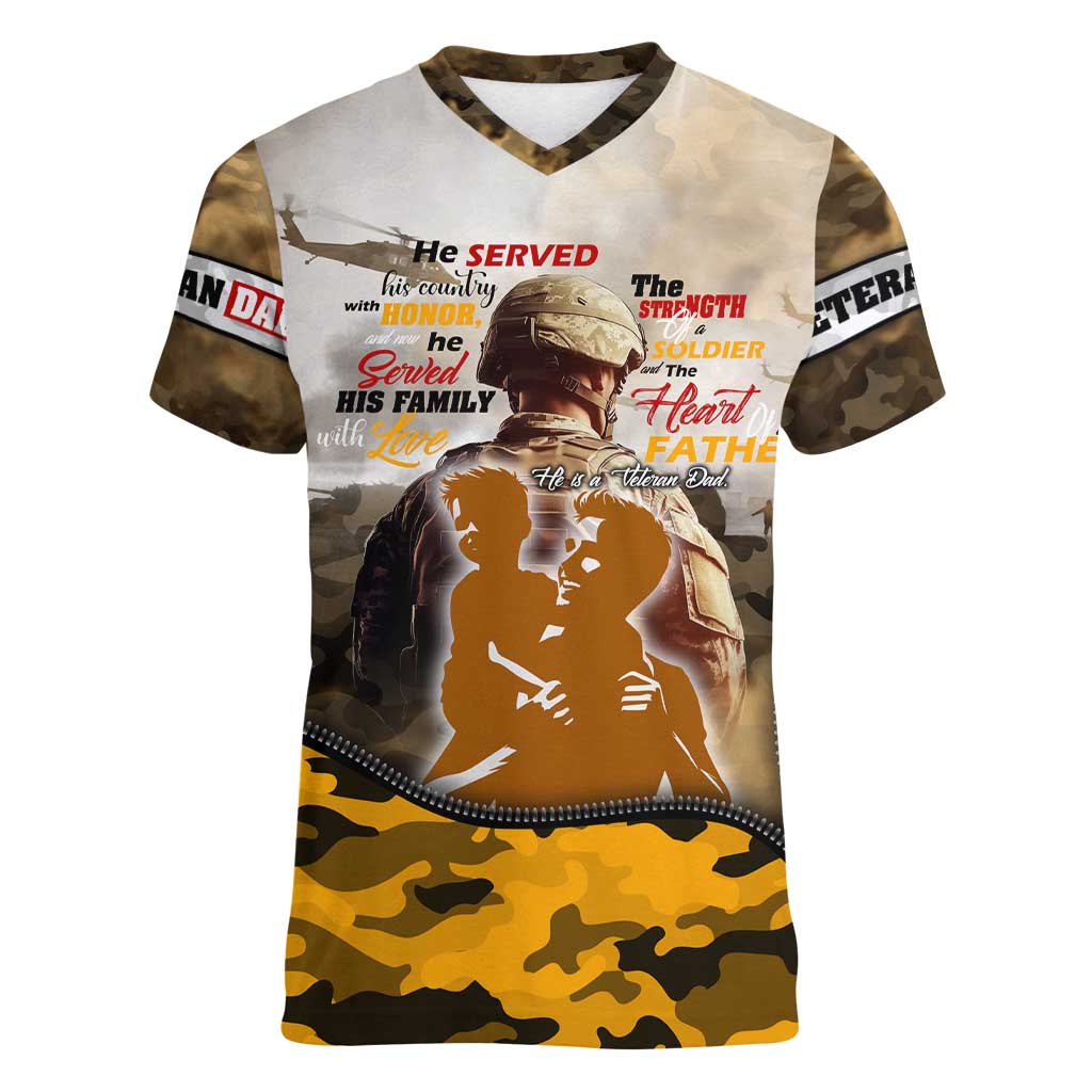 Veteran Dad Women V-Neck T-Shirt The Strength of a Soldier - The Heart of a Father
