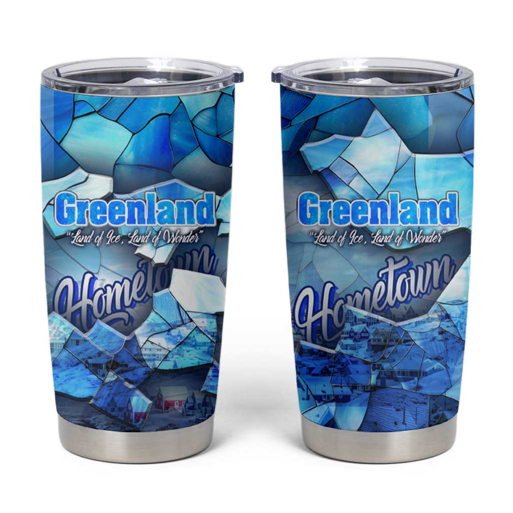 Greenland Hometown Tumbler Cup Land of Ice Land of Wonder Land of Heart