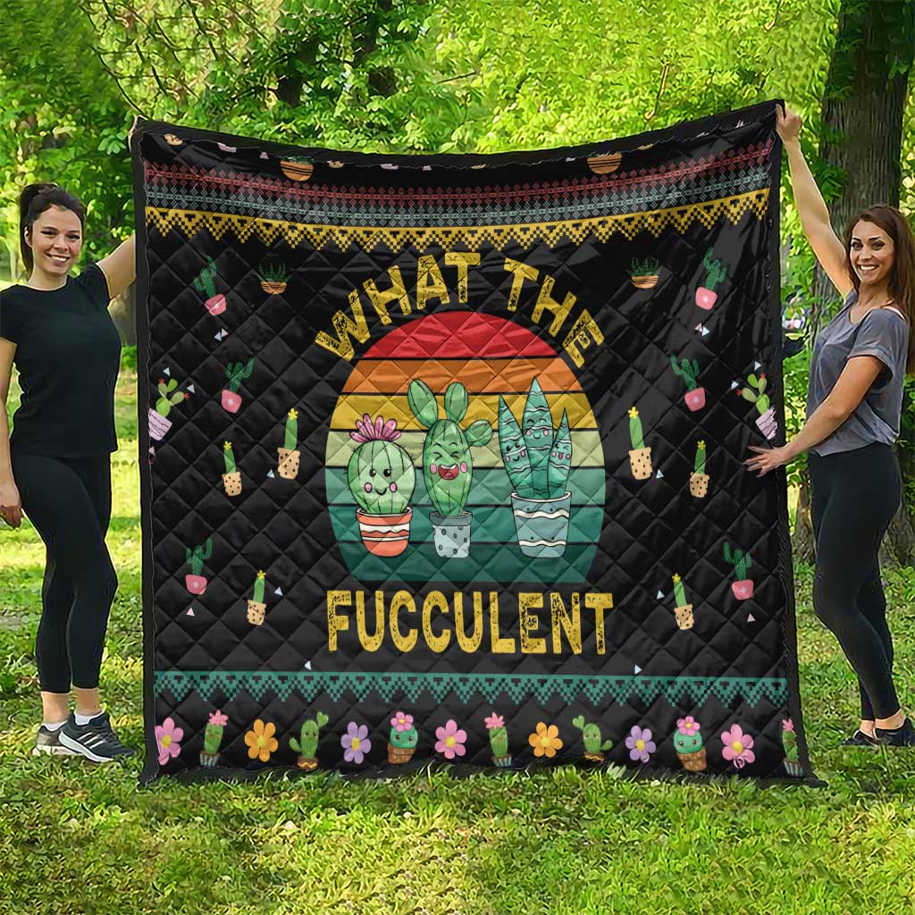 Cacuts Christmas Quilt Cactus What the Fucculent - Wonder Print Shop