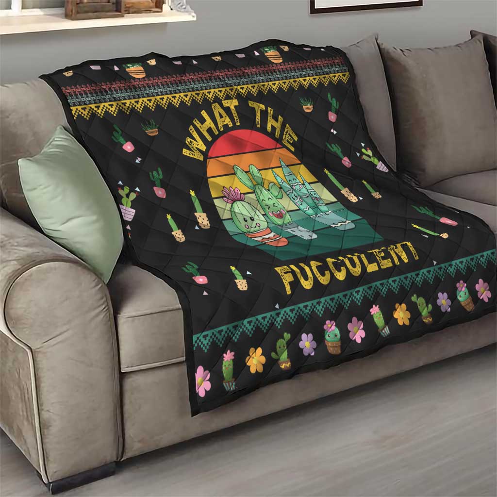 Cacuts Christmas Quilt Cactus What the Fucculent - Wonder Print Shop