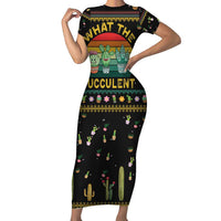 Cacuts Christmas Short Sleeve Bodycon Dress Cactus What the Fucculent - Wonder Print Shop
