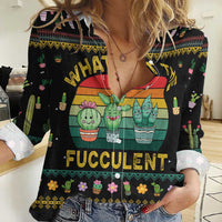 Cacuts Christmas Women Casual Shirt Cactus What the Fucculent - Wonder Print Shop