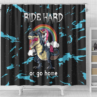Christmas Dinosaur Unicorn Shower Curtain Ride Hard or Go Home