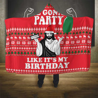 Christian Party Hooded Blanket God Christmas It's My Birthday