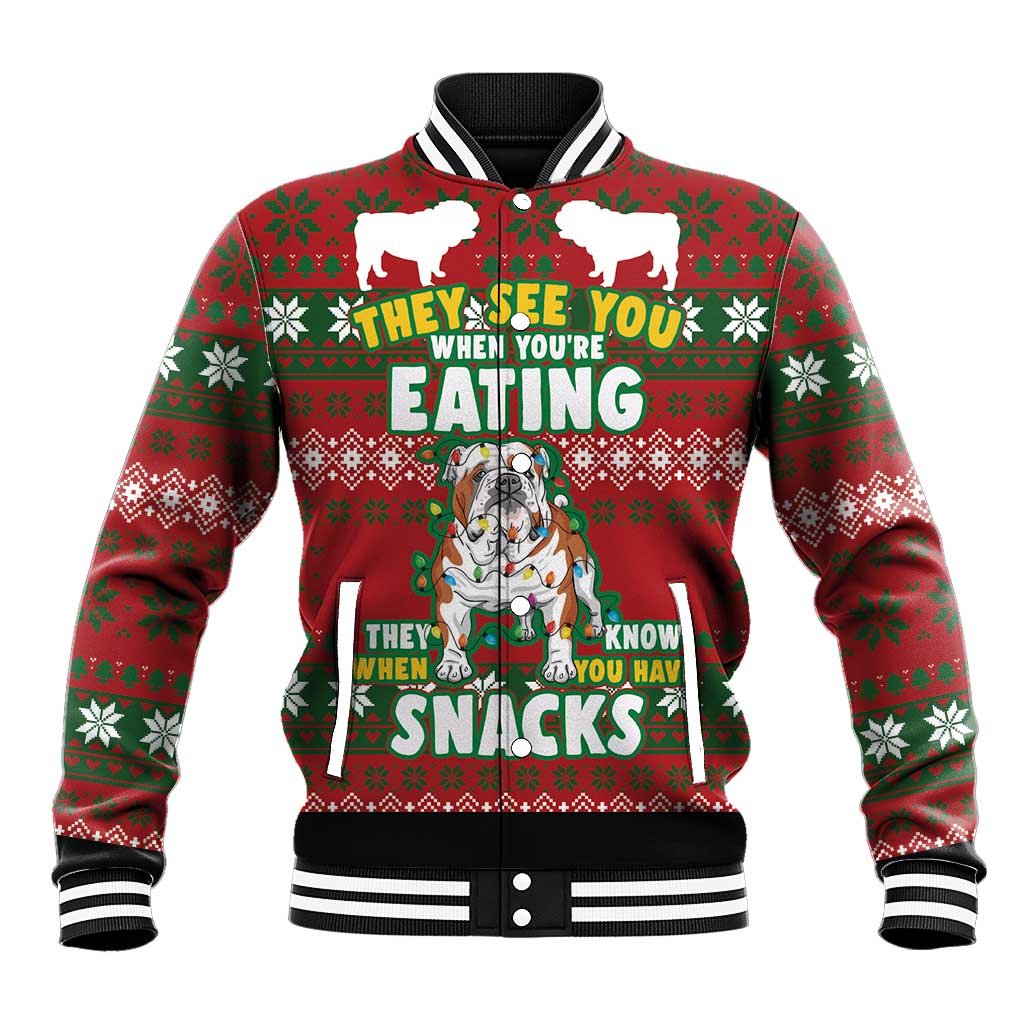 Bulldog Snacks Christmas Baseball Jacket They Know You Have Snacks - Wonder Print Shop