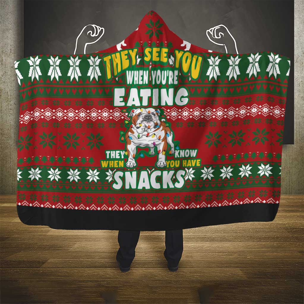 Bulldog Snacks Christmas Hooded Blanket They Know You Have Snacks