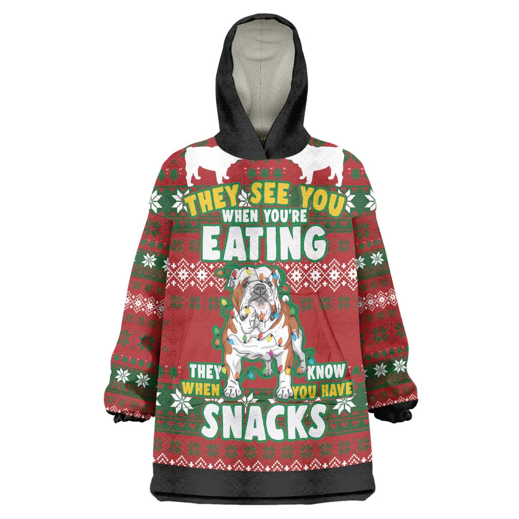 Bulldog Snacks Christmas Wearable Blanket Hoodie They Know You Have Snacks - Wonder Print Shop